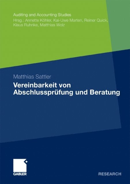 Matthias Sattler - Vereinbarkeit von Abschlussprüfung und Beratung, E-bok