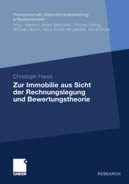 Christoph Hares - Zur Immobilie aus Sicht der Rechnungslegung und Bewertungstheorie, E-bok