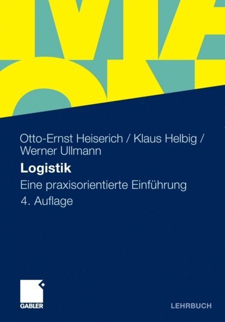 Werner Ullmann, Klaus Helbig, Otto-Ernst Heiserich - Logistik, E-bok