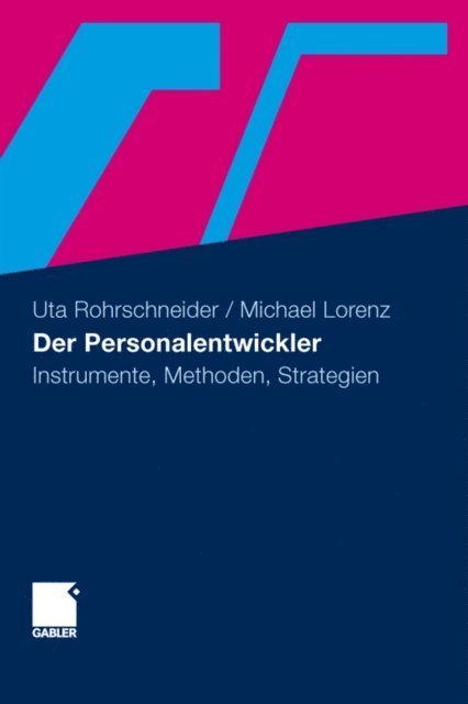 Michael Lorenz, Uta Rohrschneider - Der Personalentwickler, E-bok