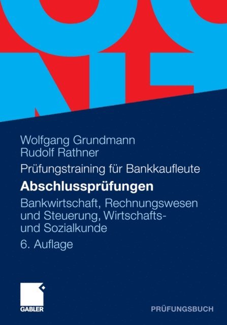 Rudolf Rathner, Wolfgang Grundmann - Abschlussprüfungen, E-bok