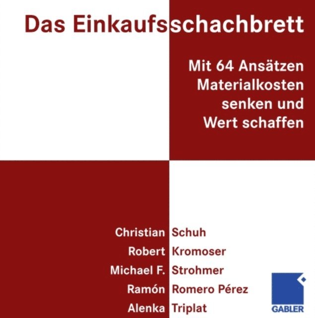 Alenka Triplat, Ramon Romero Perez, Michael Strohmer, Robert Kromoser, Christian Schuh - Das Einkaufsschachbrett, E-bok