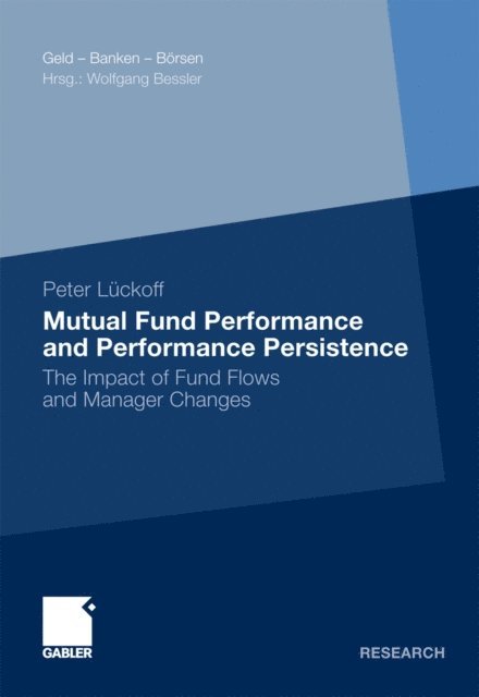 Peter Luckoff - Mutual Fund Performance and Performance Persistence, E-bok