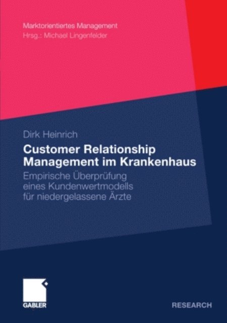 Dirk Heinrich - Customer Relationship Management im Krankenhaus, E-bok