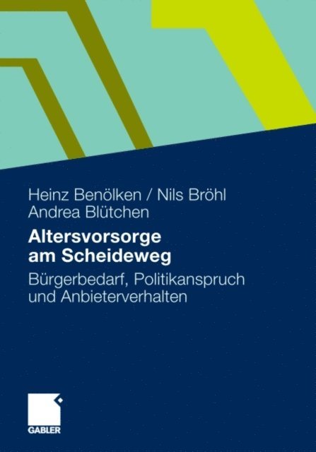 Andrea Blutchen, Nils Brohl, Heinz Benolken - Altersvorsorge am Scheideweg, E-bok