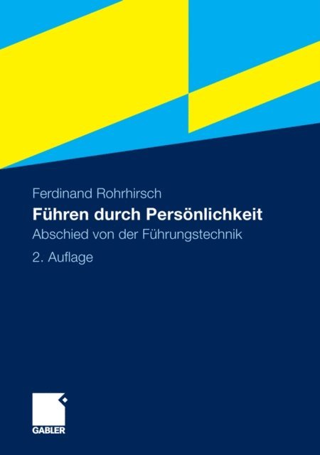 Ferdinand Rohrhirsch - Führen durch Persönlichkeit, E-bok