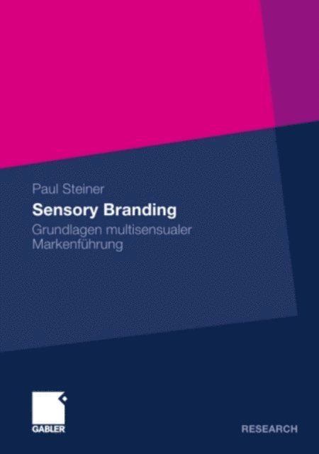 Paul Steiner - Sensory Branding, E-bok