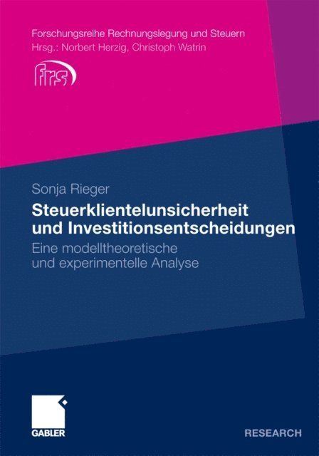 Sonja Rieger - Steuerklientelunsicherheit und Investitionsentscheidungen, E-bok