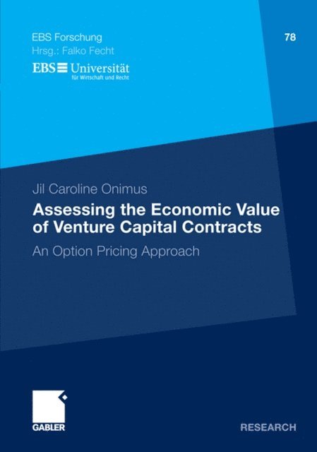 Jil Caroline Onimus - Assessing the Economic Value of Venture Capital Contracts, E-bok