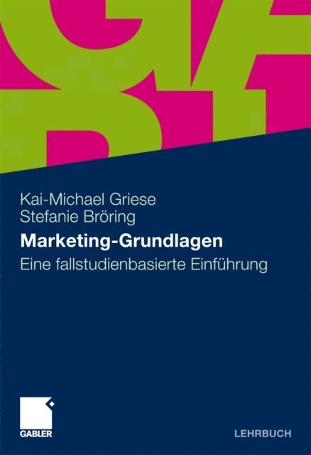 Stefanie Broring, Kai-Michael Griese - Marketing-Grundlagen, E-bok