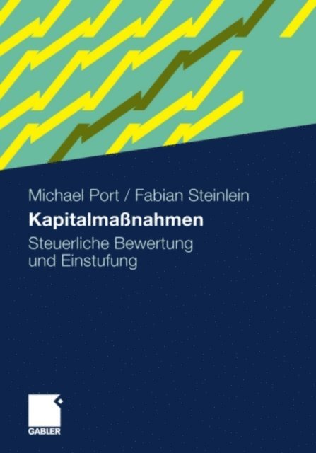 Fabian Steinlein, Michael Port - Kapitalmaßnahmen, E-bok