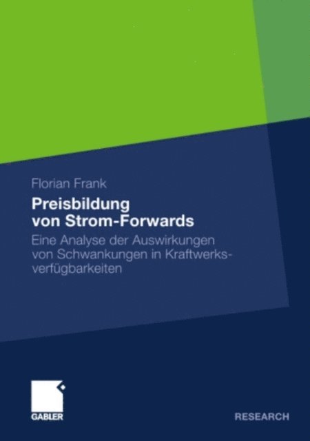 Florian Frank - Preisbildung von Strom-Forwards, E-bok