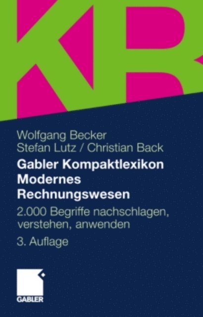 Christian Back, Stefan Lutz, Wolfgang Becker - Gabler Kompaktlexikon Modernes Rechnungswesen, E-bok