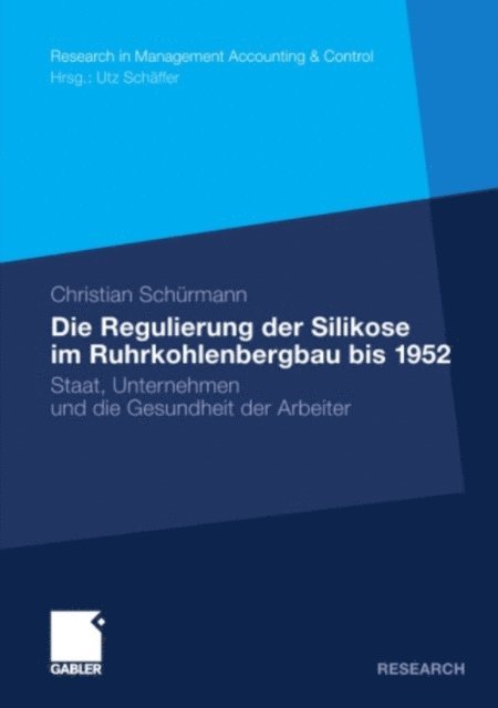 Christian Schurmann - Die Regulierung der Silikose im Ruhrkohlenbergbau bis 1952, E-bok