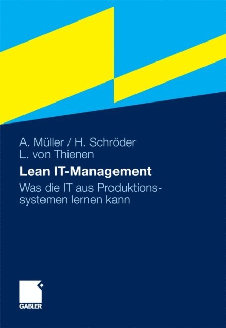 Lars Thienen, Hinrich Schroder, Arno Muller - Lean IT-Management, E-bok