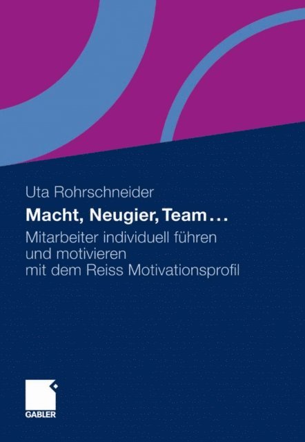 Uta Rohrschneider - Macht, Neugier, Team ..., E-bok