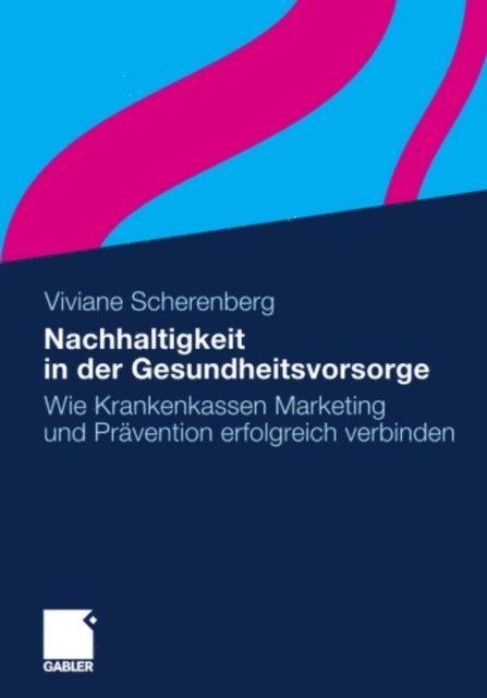 Viviane Scherenberg - Nachhaltigkeit in der Gesundheitsvorsorge, E-bok