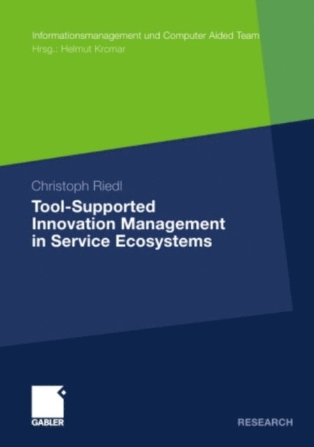 Christoph Riedl - Tool-Supported Innovation Management in Service Ecosystems, E-bok