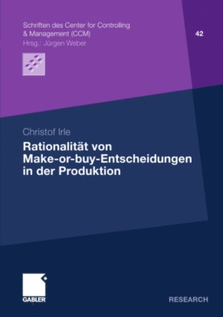 Christof Irle - Rationalität von Make-or-buy-Entscheidungen in der Produktion, E-bok