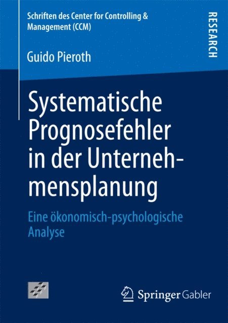 Guido Pieroth - Systematische Prognosefehler in der Unternehmensplanung, E-bok