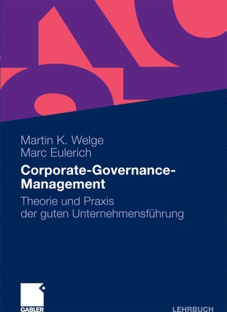 Marc Eulerich, Martin Welge - Corporate-Governance-Management, E-bok