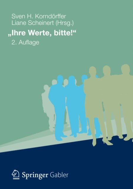 Liane Scheinert, Sven H. Korndorffer - "Ihre Werte, bitte!", E-bok
