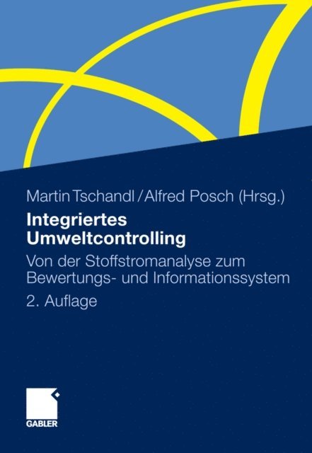 Alfred Posch, Martin Tschandl - Integriertes Umweltcontrolling, E-bok