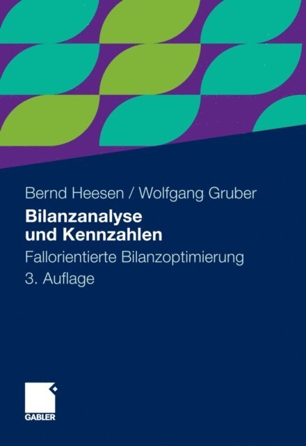 Wolfgang Gruber, Bernd Heesen - Bilanzanalyse und Kennzahlen, E-bok