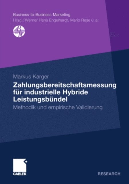 Markus Kaltenborn - Zahlungsbereitschaftsmessung für industrielle Hybride Leistungsbündel, E-bok