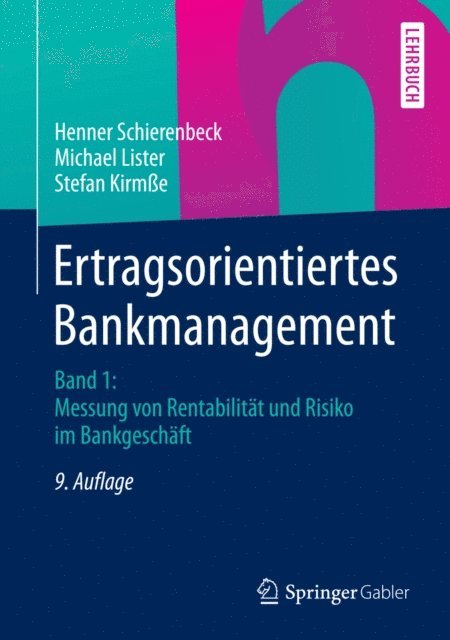 Stefan Kirme, Michael Lister, Henner Schierenbeck - Ertragsorientiertes Bankmanagement, E-bok