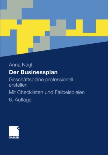 Anna Nagl - Der Businessplan, E-bok