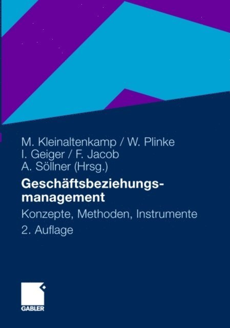 Albrecht Sollner, Frank Jacob, Ingmar Geiger, Wulff Plinke, Michael Kleinaltenkamp - Geschäftsbeziehungsmanagement, E-bok