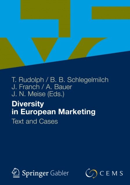 Jan Niklas Meise, Josep Franch, Andras Bauer, Bodo B. Schlegelmilch, Thomas Rudolph - Diversity in European Marketing, E-bok