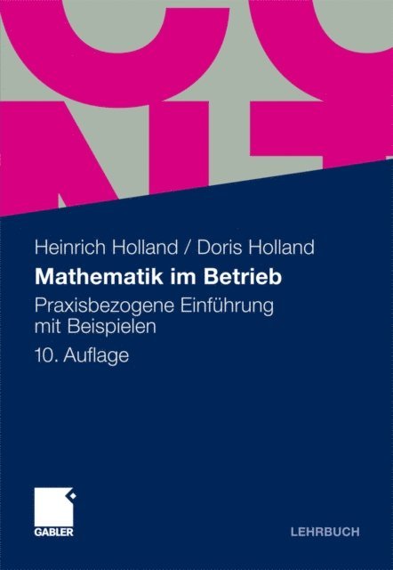Doris Holland, Heinrich Holland - Mathematik im Betrieb, E-bok