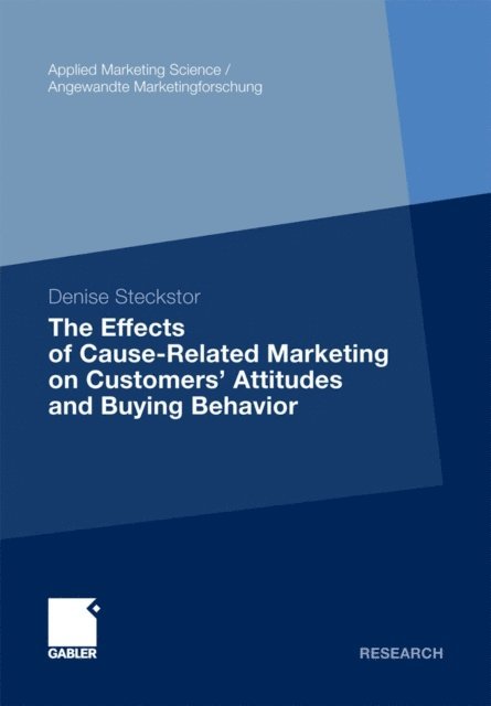 Denise Steckstor - Effects of Cause-Related Marketing on Customers' Attitudes and Buying Behavior, E-bok