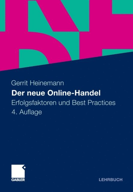Gerrit Heinemann - Der neue Online-Handel, E-bok