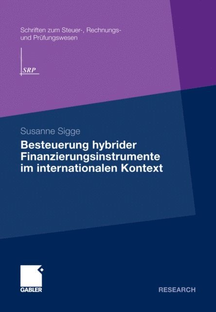 Susanne Sigge - Besteuerung hybrider Finanzierungsinstrumente im internationalen Kontext, E-bok