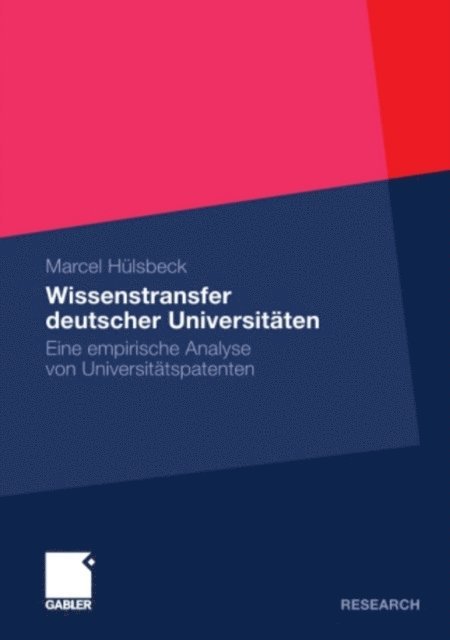 Marcel Hulsbeck - Wissenstransfer deutscher Universitäten, E-bok