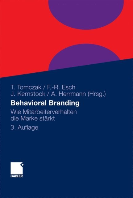 Andreas Herrmann, Joachim Kernstock, Franz-Rudolf Esch, Torsten Tomczak - Behavioral Branding, E-bok