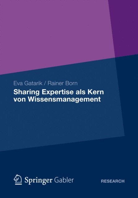 Rainer Born, Eva Gatarik - Sharing Expertise als Kern von Wissensmanagement, E-bok