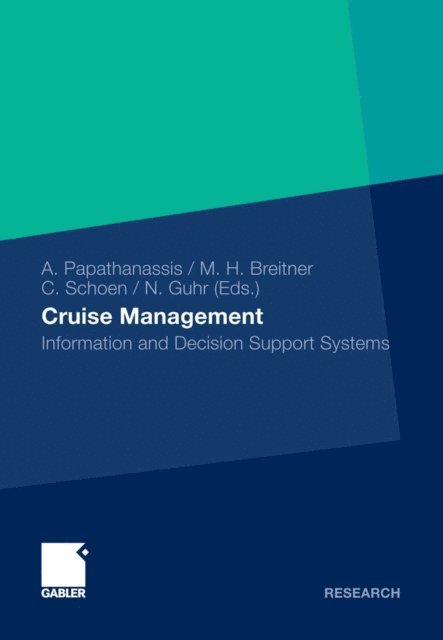 Cornelia Schoen, Michael H. Breitner, Alexis Papathanassis - Cruise Management, E-bok