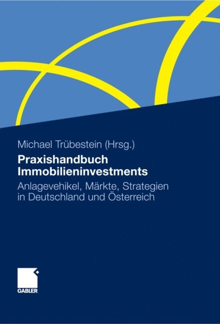 Michael Trubestein - Praxishandbuch Immobilieninvestments, E-bok