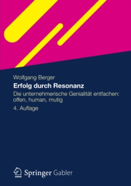Wolfgang Berger - Erfolg durch Resonanz, E-bok