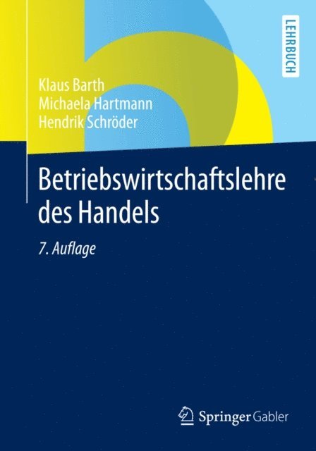 Hendrik Schroder, Michaela Hartmann, Klaus Barth - Betriebswirtschaftslehre des Handels, E-bok
