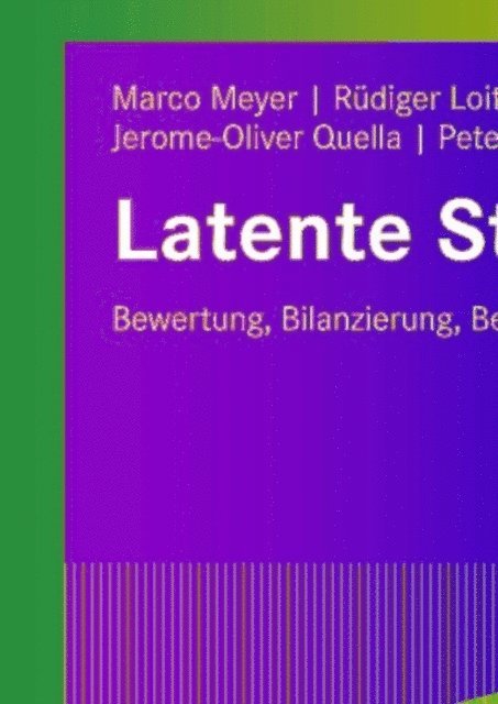 Peter Zerwas, Jerome-Oliver Quella, Rudiger Loitz, Marco Meyer - Latente Steuern, E-bok