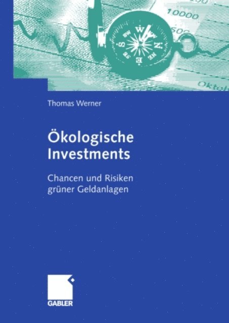 Thomas Werner - Ökologische Investments, E-bok