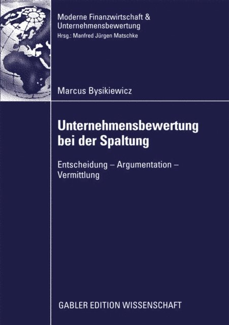 Marcus Bysikiewicz - Unternehmensbewertung bei der Spaltung, E-bok