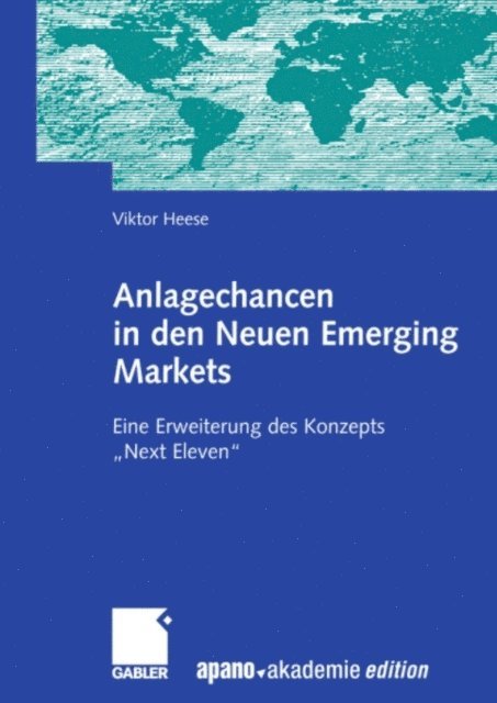 Viktor Heese, apano akademie gmbh - Anlagechancen in den Neuen Emerging Markets, E-bok