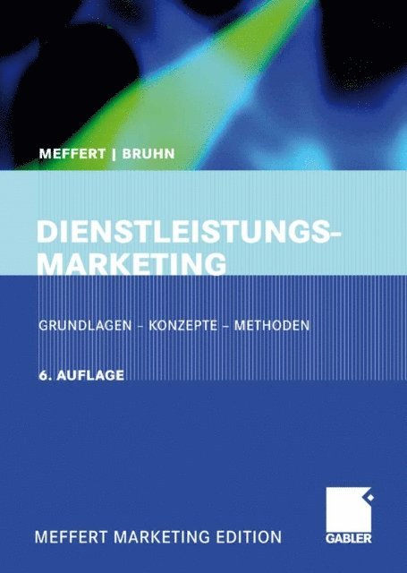 Manfred Bruhn, Heribert Meffert - Dienstleistungsmarketing, E-bok