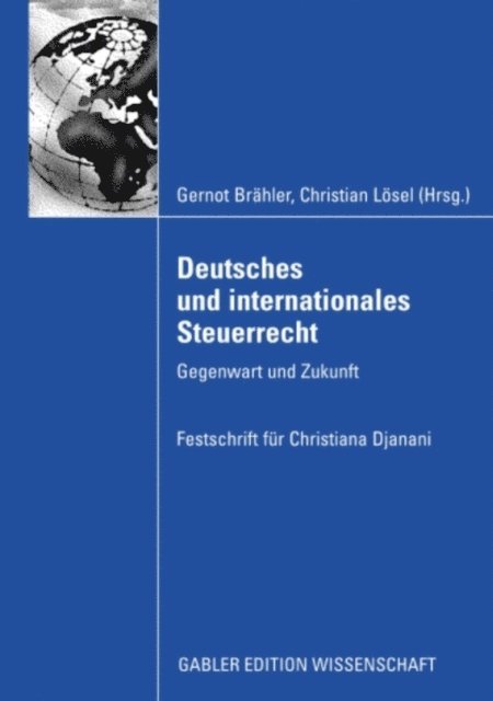 Christian Losel, Gernot Brahler - Deutsches und internationales Steuerrecht, E-bok